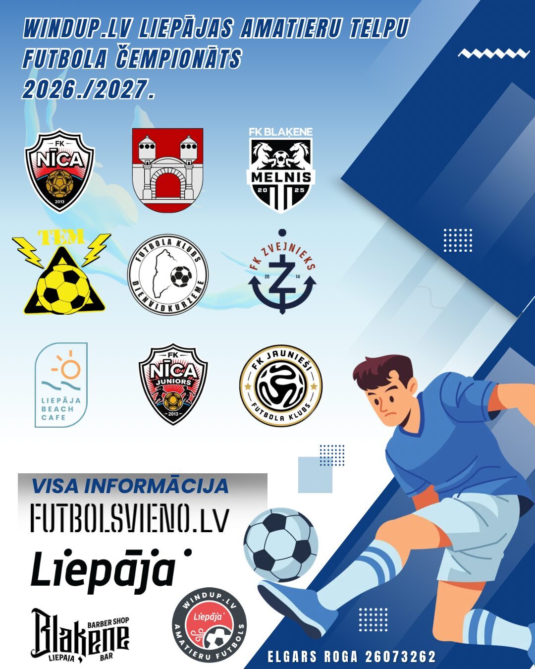 25. oktobrī Liepājas Olimpiskajā centrā startēs „Windup.lv Liepājas amatieru telpu futbola turnīrs 2026./2027.”